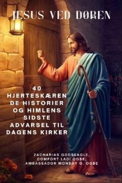 Cover JESUS VED DØREN - 40 hjerteskærende historier og himlens sidste advarsel til dagens kirker (eBook, ePUB)