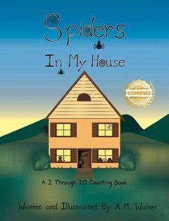 Spiders In My House (eBook, ePUB) - Walter, A. M.