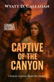 Captive of the Canyon (eBook, ePUB) Captive of the Canyon (eBook, ePUB)