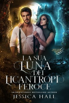 Cover La sua feroce Luna licantropa (eBook, ePUB)