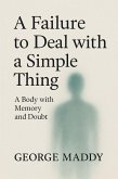 A Failure to Deal with a Simple Thing (eBook, ePUB)