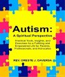 Autism: A Spiritual Perspective -... - Bild 1