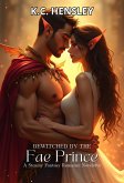 Bewitched by the Fae Prince (Full-length Novelettes, #3) (eBook, ePUB)