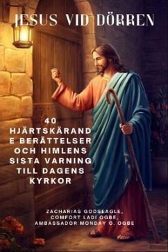 Cover JESUS VID DÖRREN - 40 hjärtskärande berättelser och himlens sista varning till dagens kyrkor (eBook, ePUB)