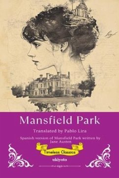 Cover Mansfield Park Spanish Version   Timeless Classics (eBook, ePUB)