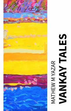 VANKAY TALES (eBook, ePUB) - Yazar, Mathew M