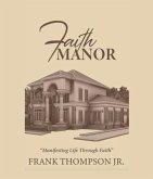 Faith Manor (eBook, ePUB) Faith Manor (eBook, ePUB)
