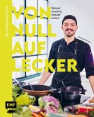 Von Null auf Lecker (eBook, ePUB)