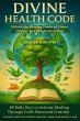 DIVINE HEALTH CODE - 40 Daily Keys to... - Bild 1