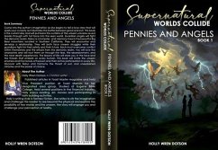 Cover Supernatural Worlds Collide - Pennies and Angels Book 1 (eBook, ePUB)