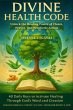 DIVINE HEALTH CODE - 40 Daily Keys to... - Bild 1