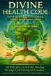 DIVINE HEALTH CODE - 40 Daily Keys to... - Bild 1
