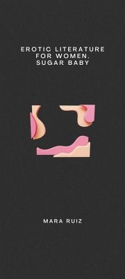 Cover Erotic Literature for Women. Sugar Baby (eBook, ePUB)