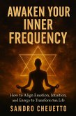 Awaken Your Inner Frequency (eBook, ePUB)