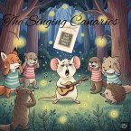 The Singing Canaries - For One Night Only (A Hush of Tales by Candlelight - Short Stories, #18) (eBook, ePUB) The Singing Canaries - For One Night Only (A Hush of Tales by Candlelight - Short Stories, #18) (eBook, ePUB)