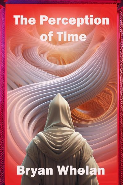 The Perception of Time (eBook, ePUB) The Perception of Time (eBook, ePUB)