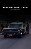 Bonnie And Clyde (eBook, ePUB) Bonnie And Clyde (eBook, ePUB)