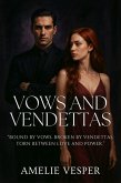 Vows and Vendettas (eBook, ePUB) Vows and Vendettas (eBook, ePUB)