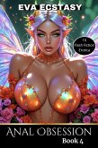 Anal Obsession Book 4 (Flash Erotica - Anal Obsession, #4) (eBook, ePUB) Anal Obsession Book 4 (Flash Erotica - Anal Obsession, #4) (eBook, ePUB)