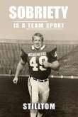 Sobriety Is A Team Sport (eBook, ePUB)