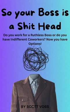 Cover So You Have a Rotten Boss! (eBook, ePUB)