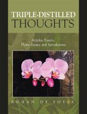 Triple-Distilled Thoughts (eBook, ePUB) Triple-Distilled Thoughts (eBook, ePUB)