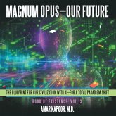 Magnum Opus-Our Future (eBook, ePUB)