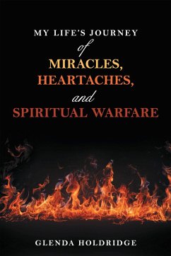 Cover My Life's Journey of Miracles, Heartaches, and Spiritual Warfare (eBook, ePUB)