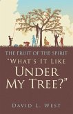 "What's It Like Under My Tree?" (eBook, ePUB) "What's It Like Under My Tree?" (eBook, ePUB)