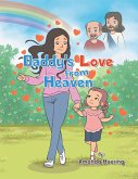 Daddy's Love from Heaven (eBook, ePUB) Daddy's Love from Heaven (eBook, ePUB)
