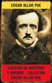 Cuentos de misterio y horror - Colección Edgar Allan Poe (eBook, ePUB)