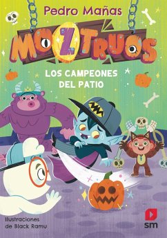Cover Moztruos 9: Los campeones del patio (eBook, ePUB)