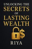 Unlocking the Secrets of Lasting Wealth (eBook, ePUB) Unlocking the Secrets of Lasting Wealth (eBook, ePUB)