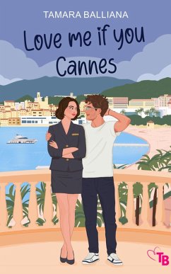 Love me if you Cannes (eBook, ePUB) - Balliana, Tamara