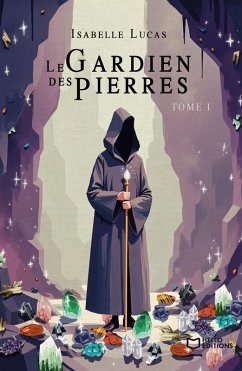 Cover Le Gardien des Pierres - Tome I (eBook, ePUB)