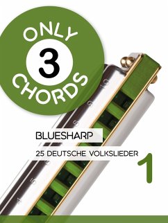 Cover Only 3 chords - Bluesharp - 25 deutsche Volkslieder 1 (eBook, ePUB)