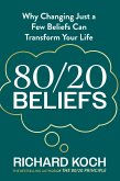 80/20 Beliefs (eBook, ePUB)