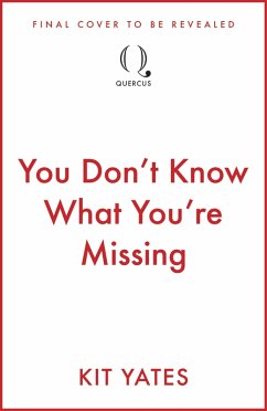 Cover You Don't Know What You're Missing (eBook, ePUB)