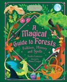 A Magical Guide to Forests (eBook, ePUB) A Magical Guide to Forests (eBook, ePUB)