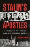 Stalin's Apostles (eBook, ePUB) Stalin's Apostles (eBook, ePUB)