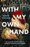 With My Own Hand (eBook, ePUB)