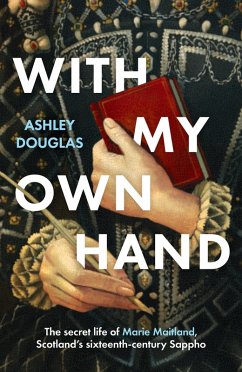 With My Own Hand (eBook, ePUB) - Douglas, Ashley