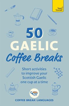 50 Gaelic Coffee Breaks (eBook, ePUB) - Languages, Coffee Break