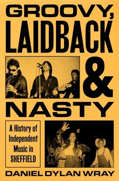 Cover Groovy, Laidback and Nasty (eBook, ePUB)