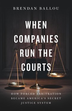 Cover When Companies Run the Courts (eBook, ePUB)