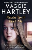 Please Don't Hurt Me (eBook, ePUB) Please Don't Hurt Me (eBook, ePUB)