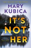 It's Not Her (eBook, ePUB)