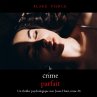 Le Crime Parfait (Un thriller... - Bild 1