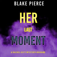 Cover Her Last Moment (A Rachel Gift FBI Suspense Thriller—Book 22) (MP3-Download)