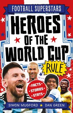 Football Superstars: Heroes of the World Cup Rule (eBook, ePUB) - Mugford, Simon